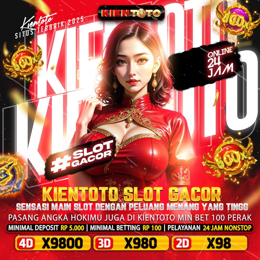 KIENTOTO ; Daftar Bandar Togel Macau & Login Situs Toto Togel Resmi Hadiah 10 Juta Hari Ini
