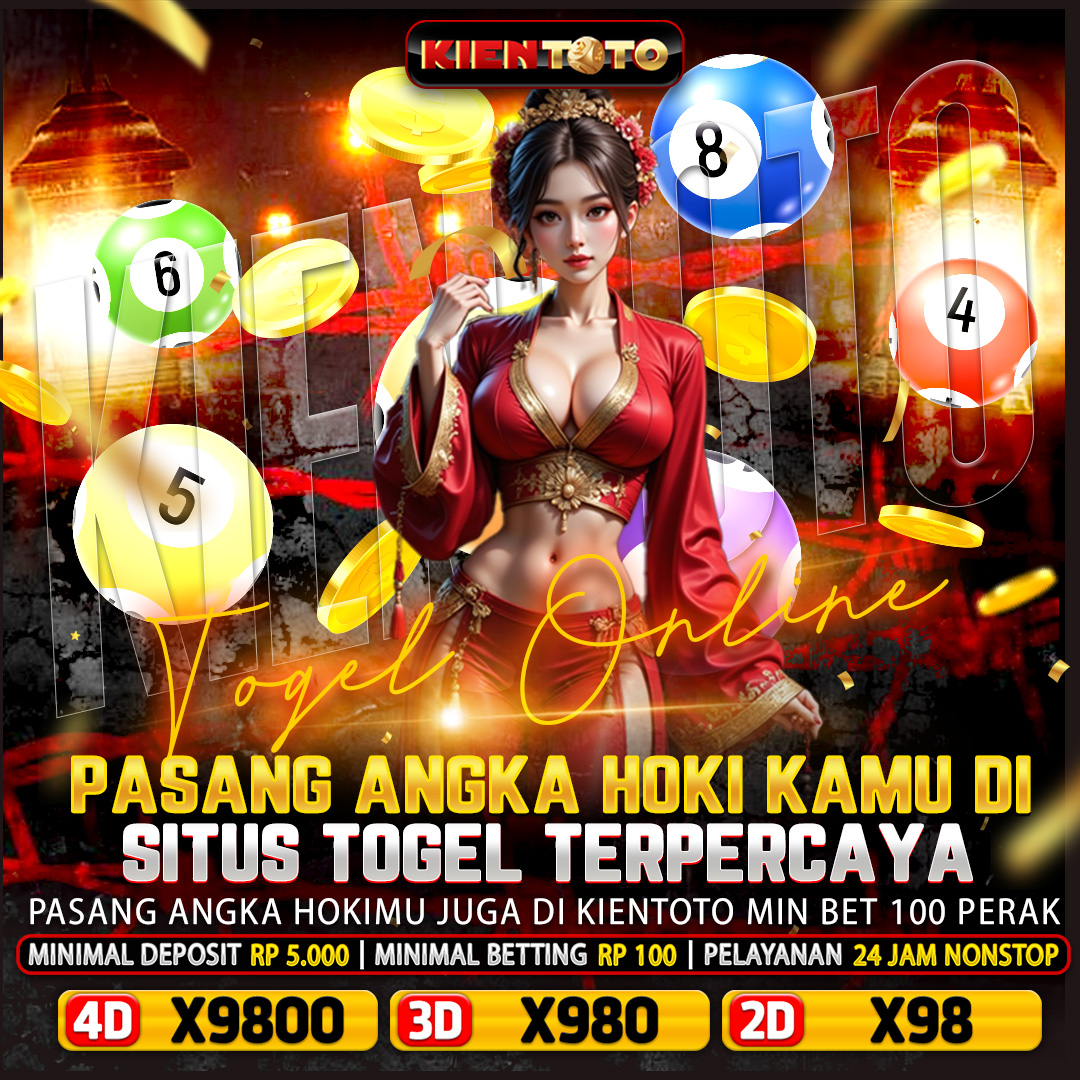 KIENTOTO ; Daftar Bandar Togel Macau & Login Situs Toto Togel Resmi Hadiah 10 Juta Hari Ini. 