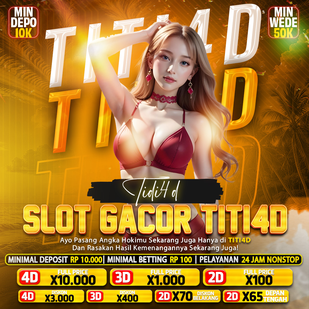 TITI4D ; Link Situs Toto Slot 4D dan Agen Togel Online Resmi